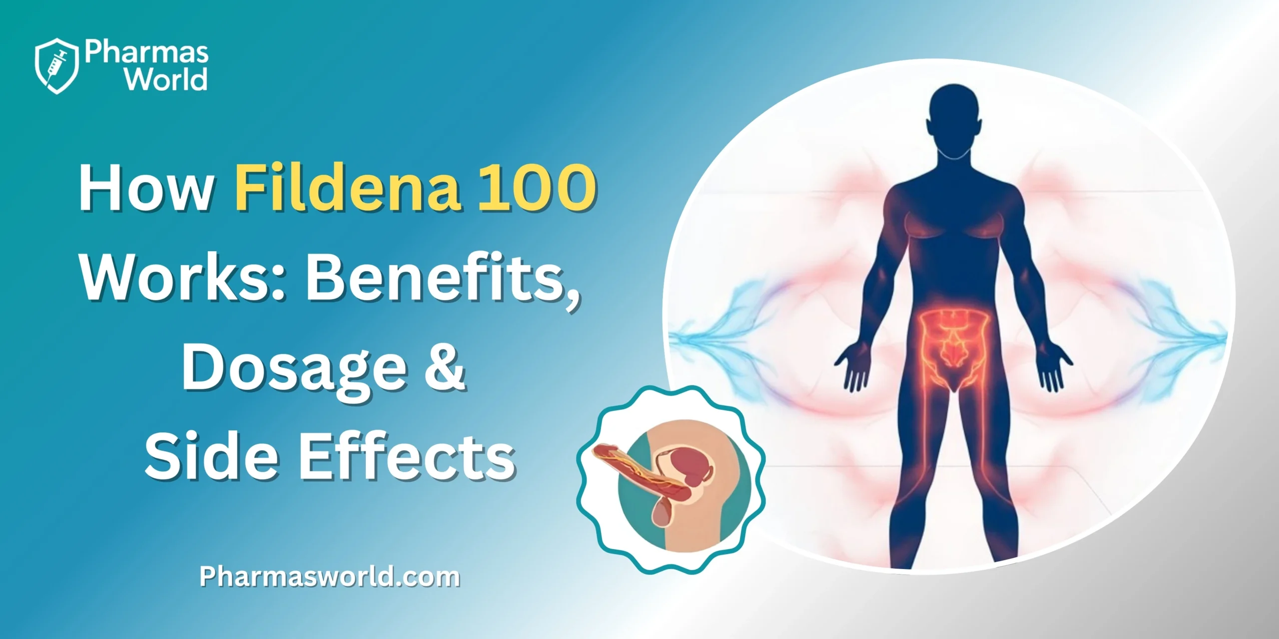 How Fildena 100 Works: Benefits, Dosage & Side Effects