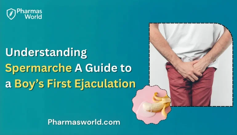 Understanding Spermarche  A Guide to a Boy’s First Ejaculation